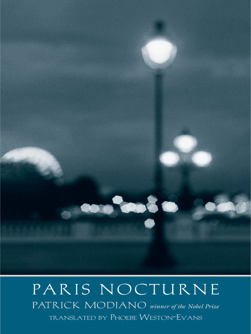Title details for Paris Nocturne by Patrick Modiano - Available